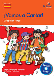 ¡Vamos a Cantar!: 20 Spanish Songs: 20 Spanish Songs for the KS2 Primary Classroom