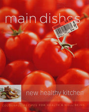 Main Dishes: Colourful Recipes for Health and Well-being