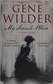My French Whore: A Love Story