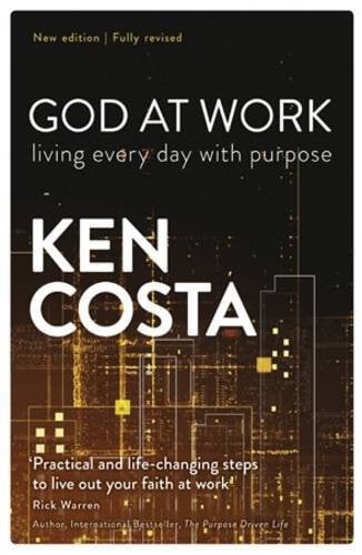 God at Work: Living every day with purpose