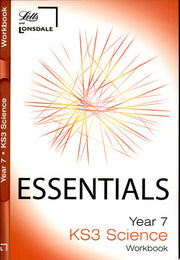 Year 7 Science: Workbook (inc. Answers) (Lonsdale Key Stage 3 Essentials)