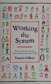 Working the System