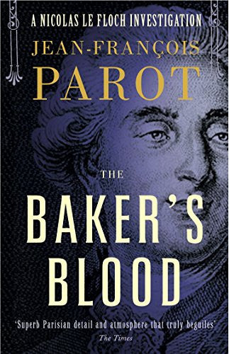 The Baker's Blood: The Nicolas Le Floch Investigations 6