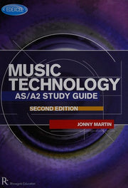 Edexcel As-A2 Music Technology Study Guide: 2nd Edition