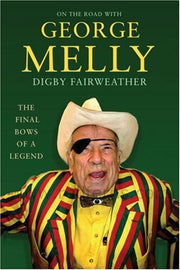 On The Road With George Melly: The final bows of a legend