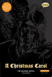 A Christmas Carol The Graphic Novel: Original Text (British English)