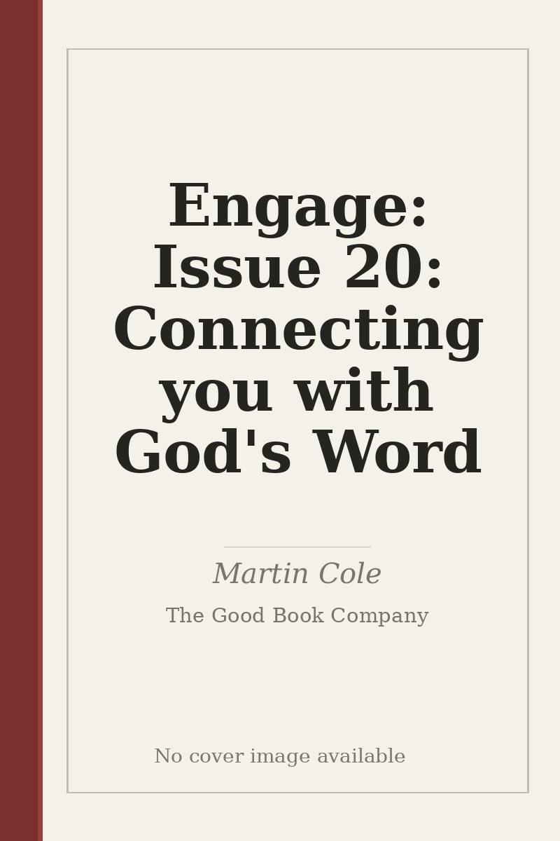 Engage: Issue 20: Connecting you with God's Word - no cover image available