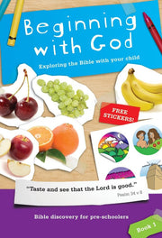 Beginning with God: Book 1: Exploring the Bible with your child (1)