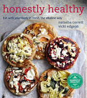 Honestly Healthy: Eat with your body in mind, the alkaline way