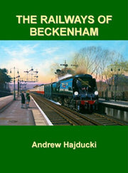 The Railways of Beckenham