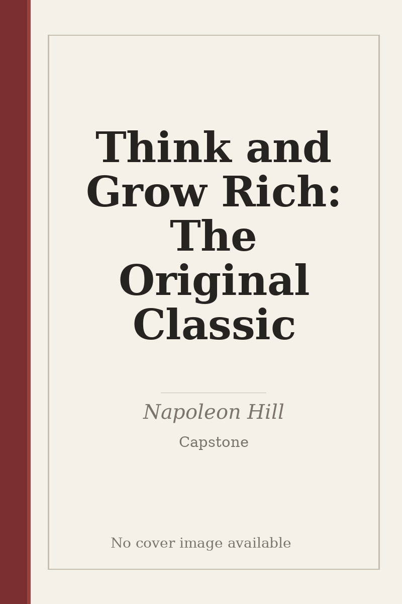 Think and Grow Rich: The Original Classic - no cover image available