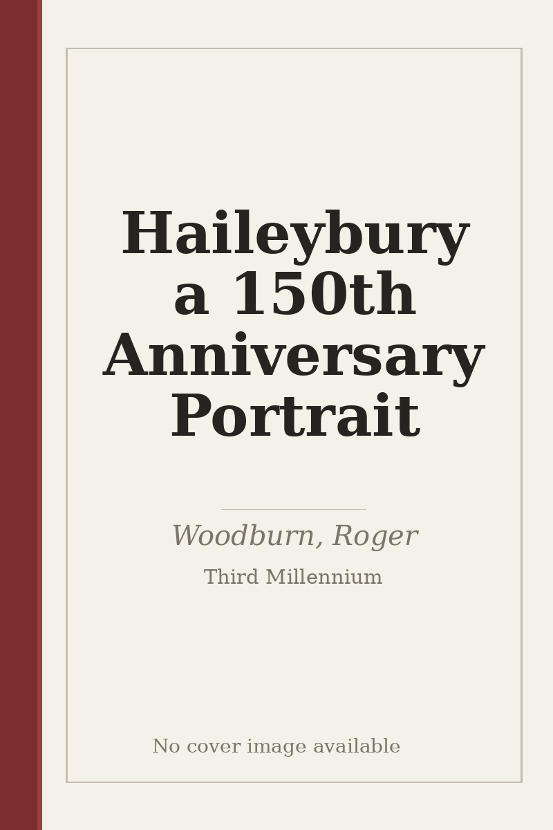 Haileybury a 150th Anniversary Portrait - no cover image available