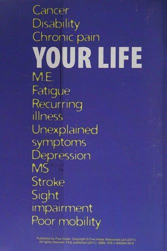 Reclaim Your Life: From Illness, Disability, Pain or Fatigue