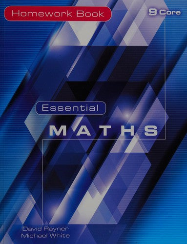 Essential Maths 9 Core Homework Book