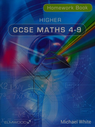 Higher GCSE Maths 4-9 Homework Book (Essential Maths)