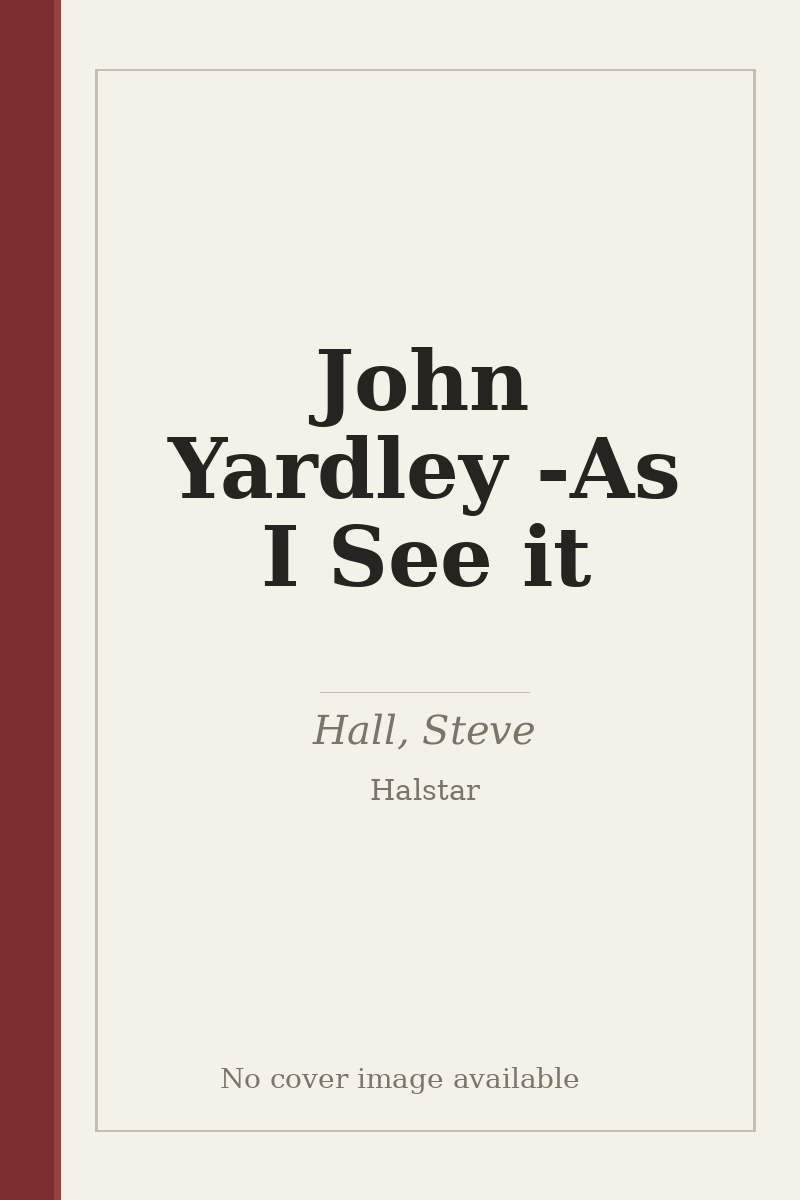 John Yardley - As I See it - no cover image available