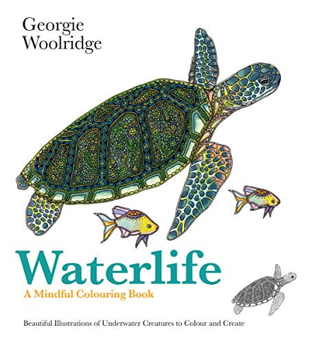 Waterlife: A Mindful Colouring Book