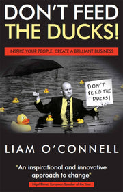 Don't Feed The Ducks: In Your Business Or Your Life