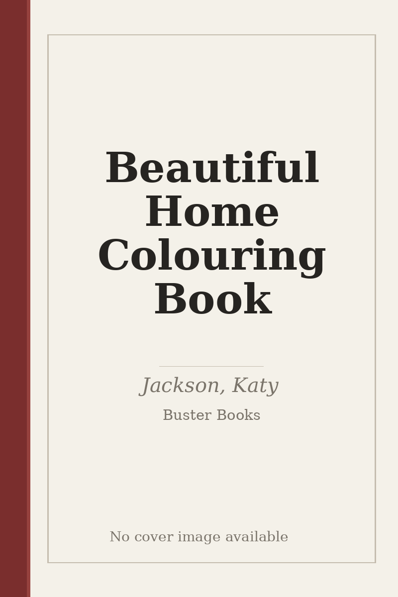 Beautiful Home Colouring Book - no cover image available
