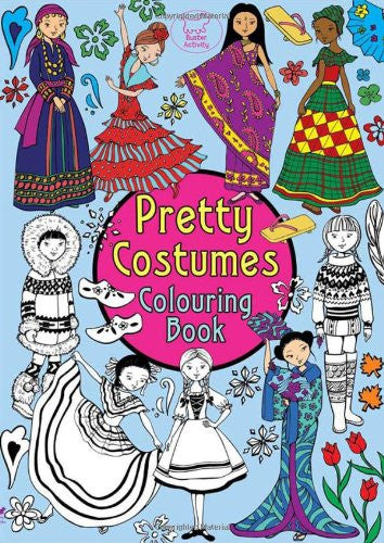 Pretty Costumes Colouring Book