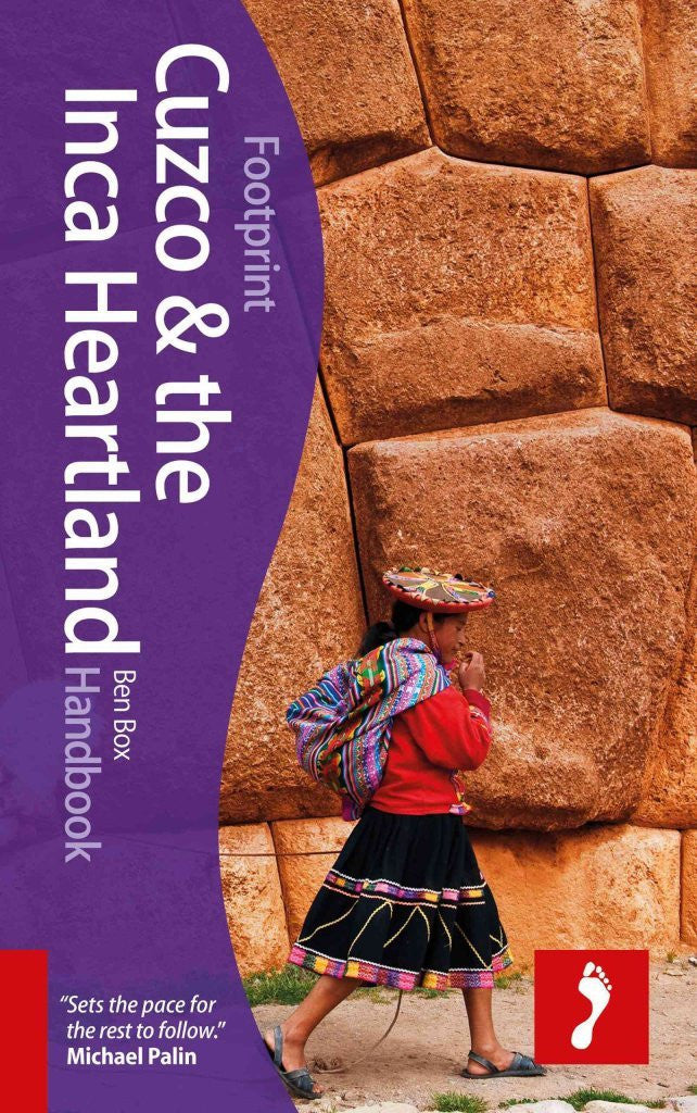 Cuzco & the Inca Heartland Footprint Handbook