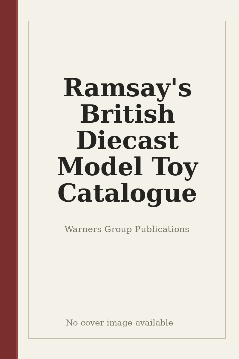 Ramsay's British Diecast Model Toy Catalogue - no cover image available
