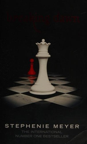 Breaking Dawn: Twilight, Book 4 (Twilight Saga)