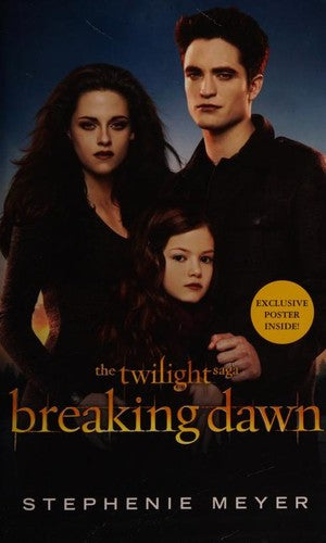 Breaking Dawn Film Tie-In Part 2: The Complete Novel: Pt. 2 (Breaking Dawn: The Complete Novel)