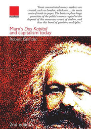 Marx's Das Kapital and capitalism today 2nd edition