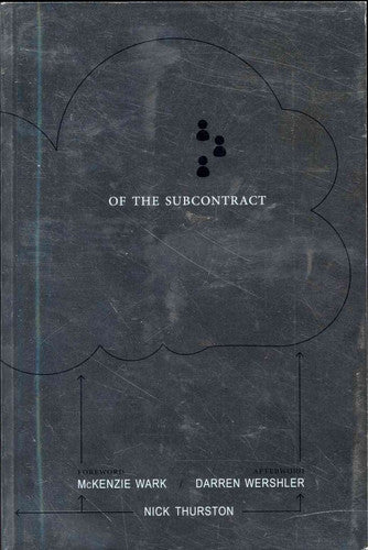 Of the Subcontract. Or Principles of Poetic Right.: Nick Thurston