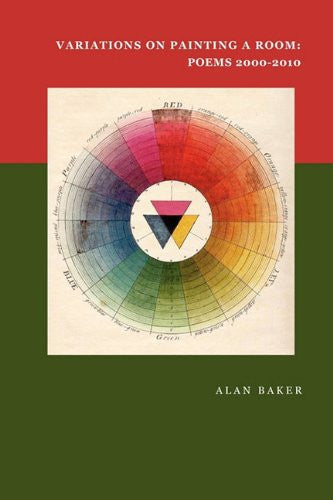 Variations on Painting a Room: Poems 2000-2010