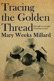 Tracing the Golden Thread (True Stories): 19