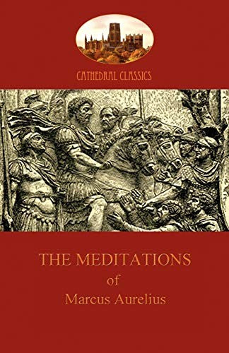 The Meditations of Marcus Aurelius
