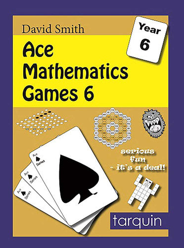 Ace Mathematics Games 6: 15 Exciting Activities to Engage Ages 10-11