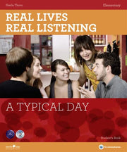 A Typical Day - Elementary Student’s Book + CD: A2 (Real Lives, Real Listening)