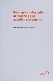 Dealing with Disruption in Fostering and Adoption (Good Practice Guides)