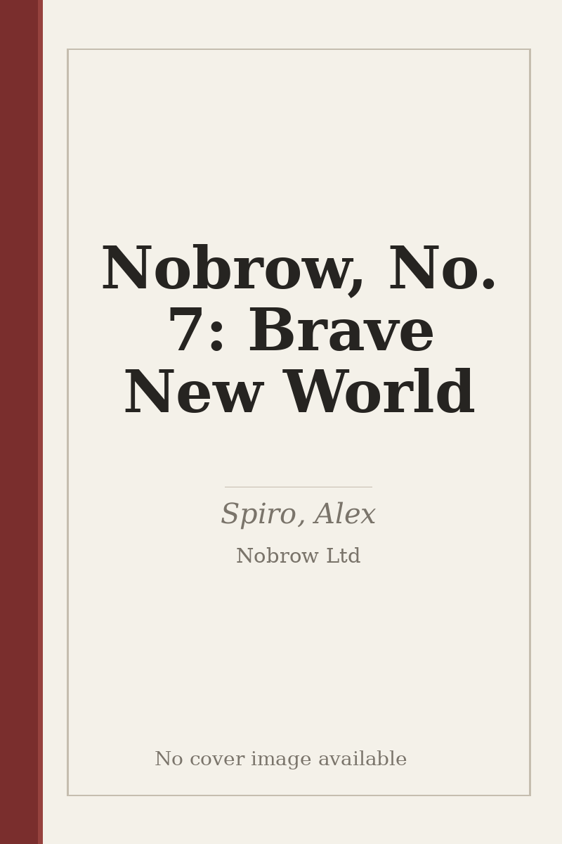 Nobrow, No. 7: Brave New World - no cover image available
