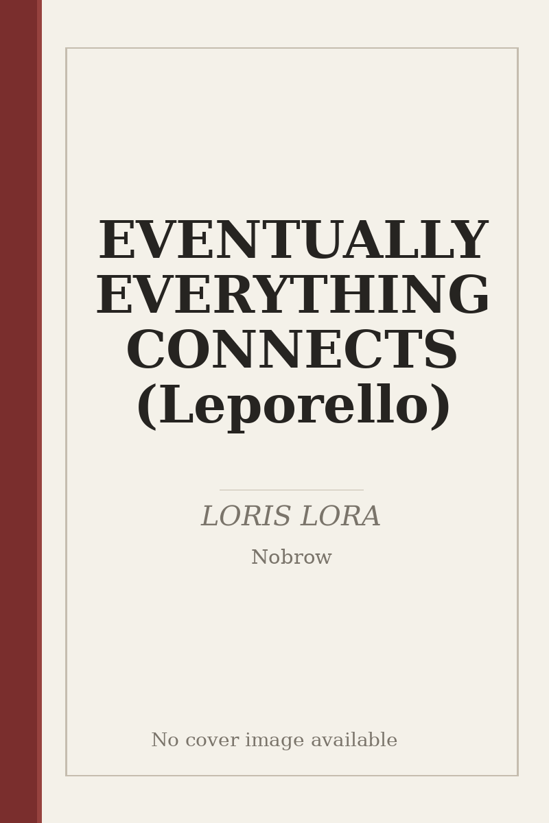 EVENTUALLY EVERYTHING CONNECTS (Leporello) - no cover image available