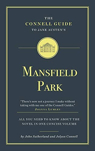 The Connell Guide to Jane Austen's Mansfield Park