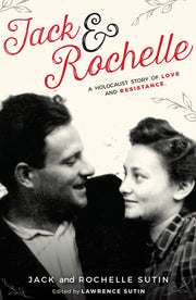 Jack and Rochelle: A Holocaust Story Of Love And Resistance