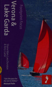 Verona & Lake Garda Footprint Focus Guide