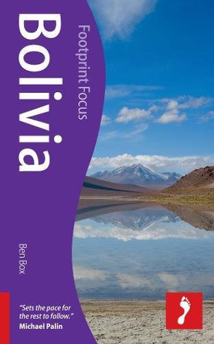 Bolivia Footprint Focus Guide