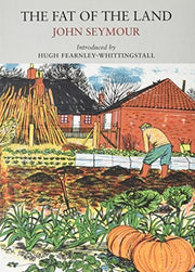 The Fat of the Land (Nature Classics Library)