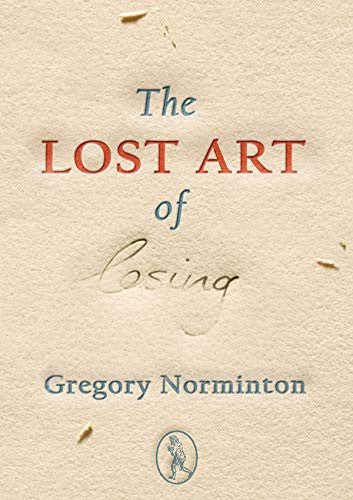 The Lost Art of Losing: 2 (Rants)