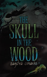The Skull in the Wood