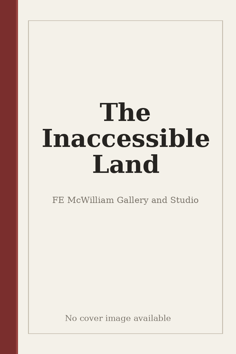 The Inaccessible Land - no cover image available