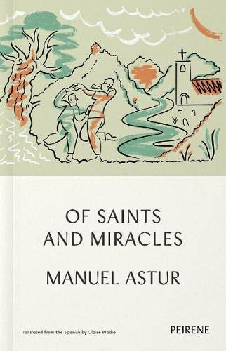 Of Saints and Miracles