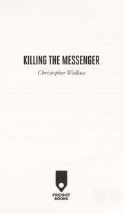 Killing the Messenger