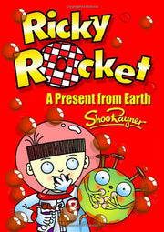 Ricky Rocket - A Present from Earth