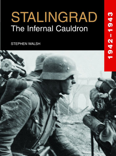 Stalingrad: The Infernal Cauldron (Battles of WWII)